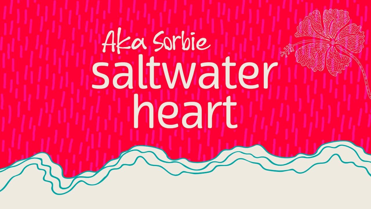 Aka Sorbie: Saltwater Heart